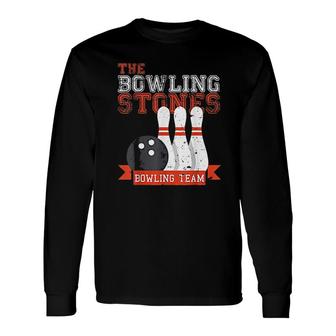 Bowling Stones Team Long Sleeve T-Shirt T-Shirt | Mazezy