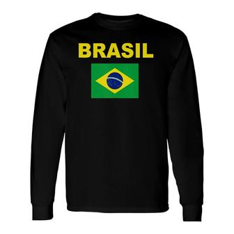 Brazil Flag Cool Brasil Flag Brazilian Flags Long Sleeve T-Shirt | Mazezy