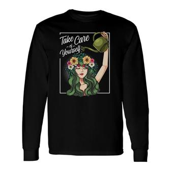 Take Care Of Yourself Self-Love Body Positive Mental Health Long Sleeve T-Shirt T-Shirt | Mazezy
