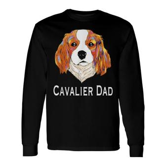 Cavalier Dad Pop Art Cavalier King Charles Spaniel Dog Long Sleeve T-Shirt T-Shirt | Mazezy