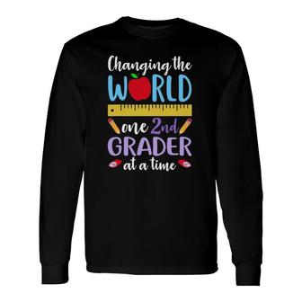 Changing World One 2Nd Grader At A Time Second Grade Teacher Long Sleeve T-Shirt T-Shirt | Mazezy