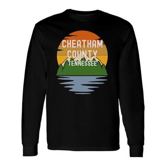 From Cheatham County Tennessee Vintage Sunset Long Sleeve T-Shirt T-Shirt | Mazezy