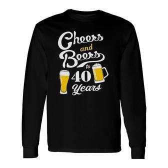 Cheers And Beers To 40 Years 40Th Birthday V-Neck Long Sleeve T-Shirt T-Shirt | Mazezy