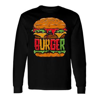 Cheeseburger Hamburger Burger Long Sleeve T-Shirt T-Shirt | Mazezy