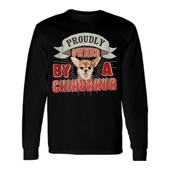 Chihuahua Mom Or Dad Long Sleeve T-Shirt T-Shirt | Mazezy