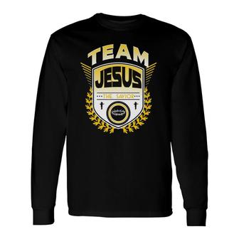 Christian Team Jesus The Savior Long Sleeve T-Shirt T-Shirt | Mazezy