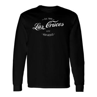 Classic Las Cruces New Mexico Nm State Retro Vintage Style Long Sleeve T-Shirt T-Shirt | Mazezy