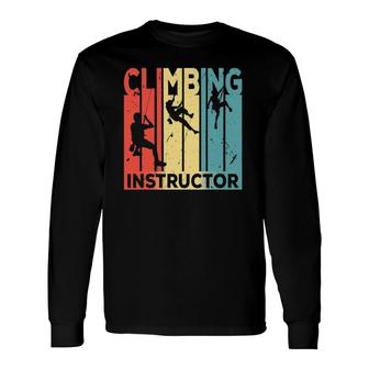 Climbing Instructor Vintage Retro Long Sleeve T-Shirt T-Shirt | Mazezy