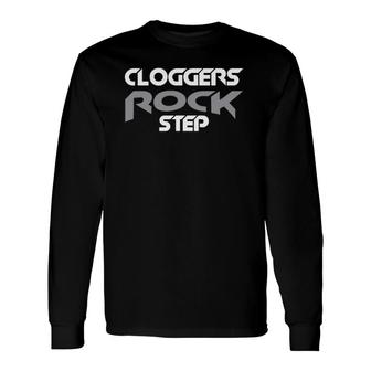 Clogging Motif Rock Step Folk Tap Dance Lover Tee Long Sleeve T-Shirt | Mazezy