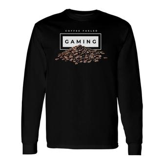 Coffee Fueled Gaming Coffee Beans Long Sleeve T-Shirt T-Shirt | Mazezy