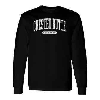 College Style Crested Butte Colorado Souvenir Long Sleeve T-Shirt T-Shirt | Mazezy