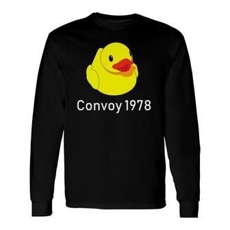 Convoy 1978 Country Music Lyrics Rubber Duck Redneck Long Sleeve T-Shirt T-Shirt | Mazezy