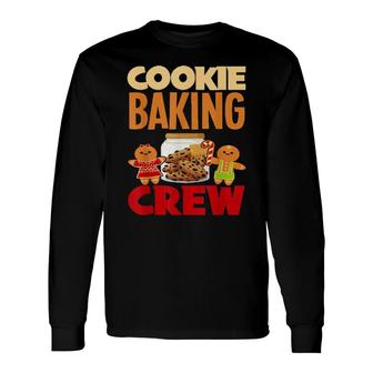 Cookie Baking Crew Christmas Long Sleeve T-Shirt T-Shirt | Mazezy