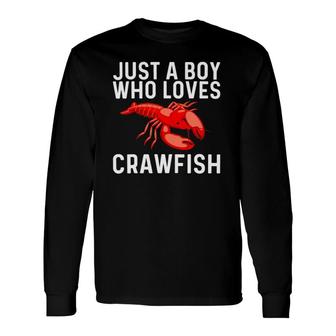 Cool Crawfish Art For Boys Lobster Crawdad Boil Food Long Sleeve T-Shirt T-Shirt | Mazezy