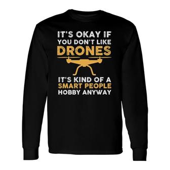 Cool Drone Pilot Quotes Long Sleeve T-Shirt T-Shirt | Mazezy UK