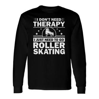 Cool Roller Skating For Roller Derby Inline Skate Long Sleeve T-Shirt T-Shirt | Mazezy
