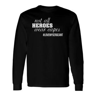 Corrections Officer Love My Corrections Sergeant Long Sleeve T-Shirt T-Shirt | Mazezy