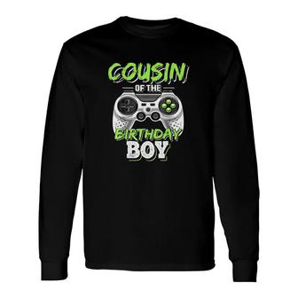 Cousin Of The Birthday Boy Matching Video Game Birthday I Love My Cousin Long Sleeve T-Shirt - Seseable