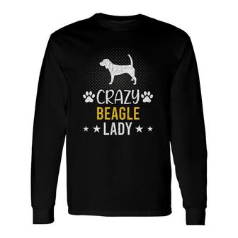 Crazy Beagle Lady Dog Lover Long Sleeve T-Shirt T-Shirt | Mazezy UK