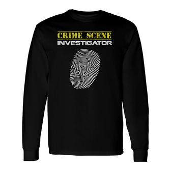 Crime Scene Investigator Fingerprint Police Long Sleeve T-Shirt | Mazezy