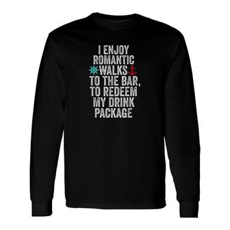 Cruise With Sayings Drinking Long Sleeve T-Shirt T-Shirt | Mazezy