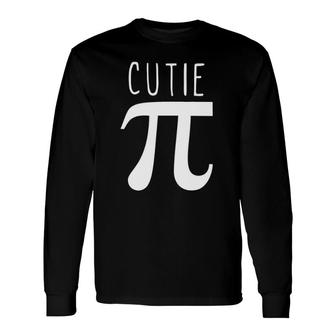 Cutie Pi Pi Day Math Lover Long Sleeve T-Shirt T-Shirt | Mazezy