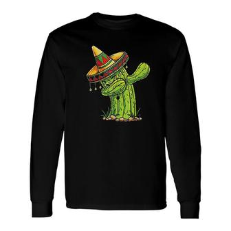Dabbing Cactus Cinco De Mayo Mexican Long Sleeve T-Shirt T-Shirt | Mazezy