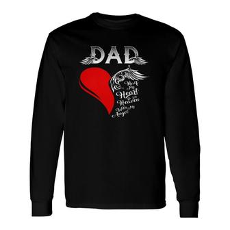Dad In Heaven Half My Heart Is In Heaven With My Angel Long Sleeve T-Shirt T-Shirt | Mazezy