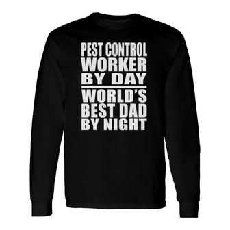 Dad Job Tee Pest Control Worker Best Dad Father's Day Long Sleeve T-Shirt T-Shirt | Mazezy
