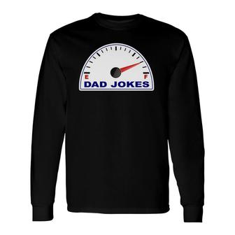 Dad Jokes Southern Charm Dad Jokes Loading Fuel Gauge Petrol Gas Petrol Essential Long Sleeve T-Shirt T-Shirt | Mazezy CA