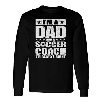 Dad Soccer Coach Fathers Day S From Daughter Son Long Sleeve T-Shirt T-Shirt | Mazezy
