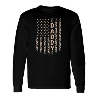 Daddy American Flag Usa Leopard Print Dad Long Sleeve T-Shirt T-Shirt | Mazezy UK