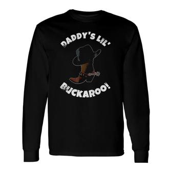 Daddy's Lil Buckaroo Cowboy Hat Boots Birthday Party Long Sleeve T-Shirt T-Shirt | Mazezy
