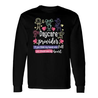 Daycare Teacher Childcare Daycare Provider Long Sleeve T-Shirt T-Shirt | Mazezy