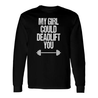 Deadlift Weightlifting Barbell Fitness Outfit Long Sleeve T-Shirt T-Shirt | Mazezy