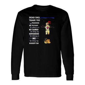 Dear Dad Thank You For Teaching Me To Play Long Sleeve T-Shirt T-Shirt | Mazezy