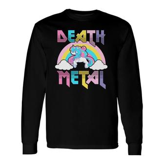Death Metal Magical Unicorn Rocker Rock And Roll Punk Lover Long Sleeve T-Shirt | Mazezy