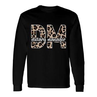 Dietary Manager Dietary Management Long Sleeve T-Shirt | Mazezy