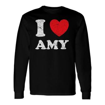 Distressed Grunge Worn Out Style I Love Amy Long Sleeve T-Shirt T-Shirt | Mazezy