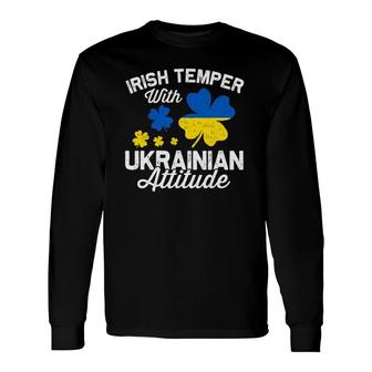 Distressed Irish Ukrainian Attitude Patriotic St Patrick's Day Long Sleeve T-Shirt T-Shirt | Mazezy