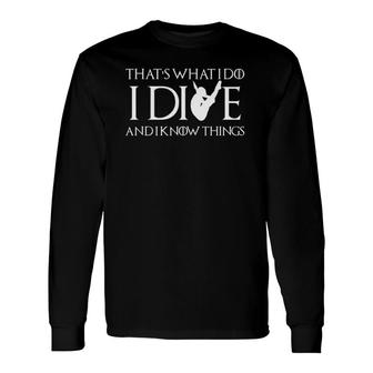 I Dive High Springboard Diving Film Quote Diver Long Sleeve T-Shirt T-Shirt | Mazezy