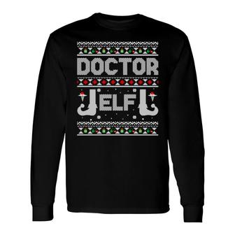 Doctor Elf Christmas Physician Xmas Elf Squad Long Sleeve T-Shirt | Mazezy