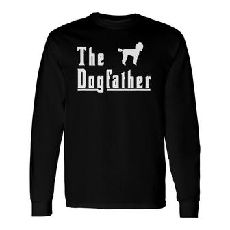 The Dogfather Poodle Dog Long Sleeve T-Shirt T-Shirt | Mazezy