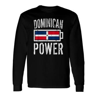 Dominican Republic Flag Dominican Power Battery Proud Long Sleeve T-Shirt T-Shirt | Mazezy