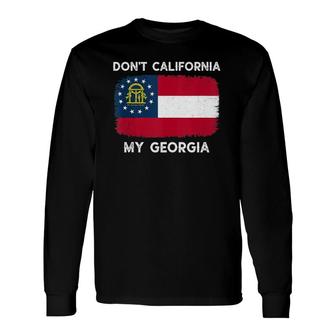 Don't California My Georgia Georgia Flag Retro Tank Top Long Sleeve T-Shirt T-Shirt | Mazezy