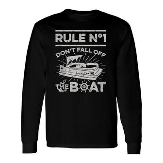 Don't Fall Off The Boat Pontoon Boat Fathers Day Long Sleeve T-Shirt T-Shirt | Mazezy
