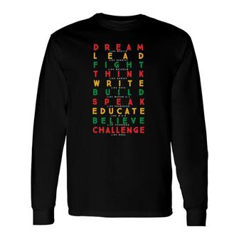 Dream Like Martin Black History African Proud Afro American Long Sleeve T-Shirt T-Shirt | Mazezy AU