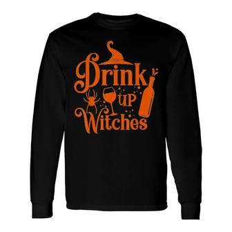 Drink Up Witches Halloween Drinking Wine Glass Lover Tee Long Sleeve T-Shirt T-Shirt | Mazezy