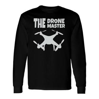 The Drone Mastergift Flying Drones Pilot Dad Son Long Sleeve T-Shirt T-Shirt | Mazezy