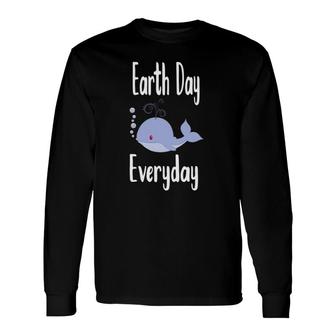 Earth Day Every Day Cute Whale Nature Lover Recycle Long Sleeve T-Shirt T-Shirt | Mazezy
